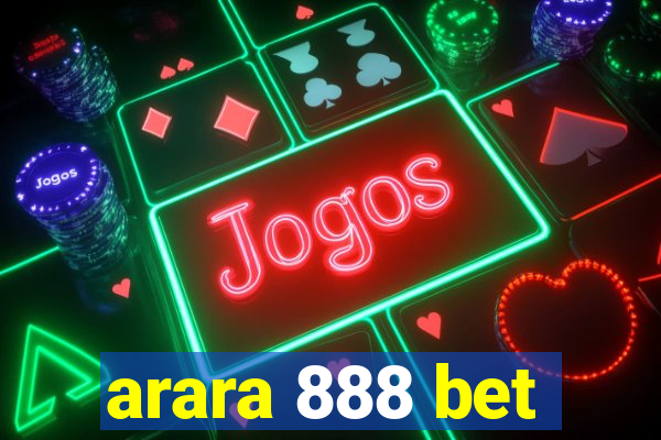 arara 888 bet